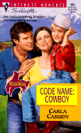 Code Name, Cowboy