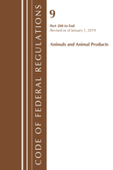 Code of Federal Regulations, Title 09 Animals and Animal Products 200-End, Revised as of January 1, 2023