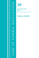 Code of Federal Regulations, Title 20 Employee Benefits 400-499, Revised as of April 1, 2021: Part 1