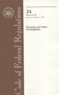 Code of Federal Regulations, Title 24, Housing and Urban Development, PT. 0-199, Revised as of April 1, 2010