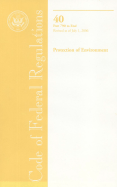 Code of Federal Regulations, Title 40, Protection of Environment, PT. 790-End, Revised as of July 1, 2008