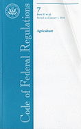 Code of Federal Regulations, Title 7, Agriculture, PT. 27-52, Revised as of January 1, 2010