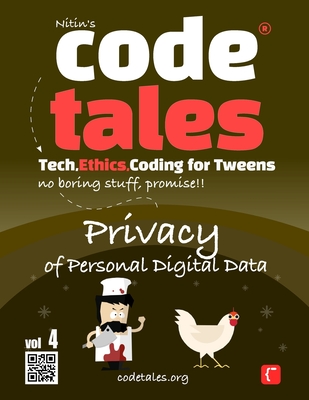 Code Tales, Vol 4: Privacy of Personal Digital Data - Gambhir, Nitin