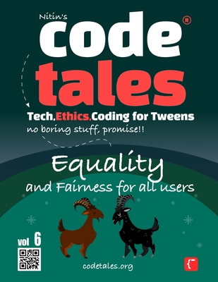 Code Tales, Vol 6: Equality and Fairness for all Users - Gambhir, Nitin