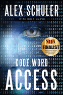 Code Word Access: Volume 1