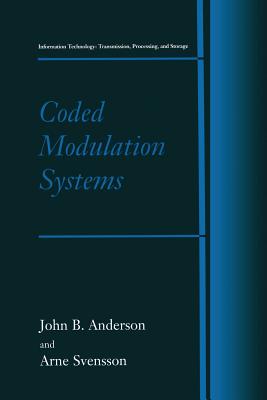 Coded Modulation Systems - Anderson, John B, and Svensson, Arne