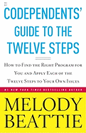 Codependents' Guide to the Twelve Steps: New Stories