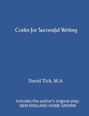 Codes For Successful Writing: Ezcomma - Tick, David B