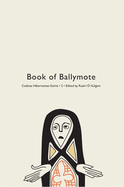 Codices Hibernenses Eximii II: Book of Ballymote: Codices Hibernenses Eximii II