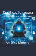 Codificao segura Proteo de aplicaes Web Windows e C