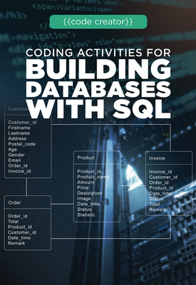 Coding Activities for Building Databases with SQL - Mullin, Sarah