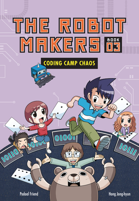 Coding Camp Chaos: Book 3 - Podoal, Friend