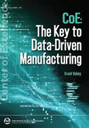 CoE: The Key to Data-Driven Manufacturing