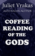 Coffee Reading Of The Gods