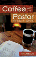 Coffee with the Pastor