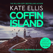 Coffin Island: An unmissable mystery in the DI Wesley Peterson crime series
