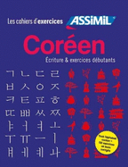 Coffret Cahiers d'exercices COR?EN: ?criture + d?butants