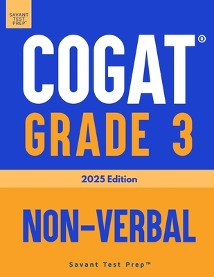 COGAT Grade 3 Non-Verbal: 3 Practice Tests Level 9 - Prep, Savant Test