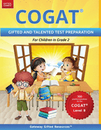 COGAT Test Prep Grade 2 Level 8: Gifted and Talented Test Preparation Book - Practice Test/Workbook for Children in Second Grade