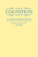Cognition: An Epistemological Inquiry