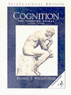 Cognition: The Thinking Animal: International Edition
