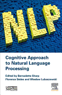 Cognitive Approach to Natural Language Processing