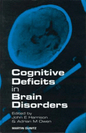 Cognitive Deficits in Brain Disorders - Harrison, John, and Owen, Adrian