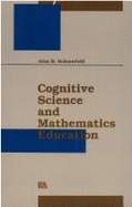 Cognitive Science and Mathematics Education