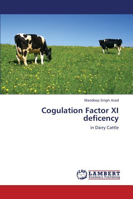 Cogulation Factor XI Deficency - Azad Mandeep Singh