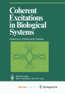Coherent excitations in biological systems