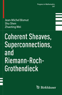 Coherent Sheaves, Superconnections, and Riemann-Roch-Grothendieck