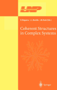 Coherent Structures in Complex Systems: Selected Papers of the XVII Sitges Conference on Statistical Mechanics Held at Sitges, Barcelona, Spain, 5-9 June 2000. Preliminary Version