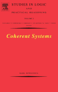 Coherent Systems: Volume 2