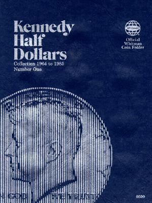 Coin Folders Half Dollars: Kennedy 1964-1985 - Whitman