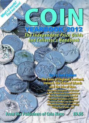 Coin Yearbook 2012 - Mussell, John W., and Mussell, Philip