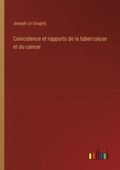 Coincidence Et Rapports de la Tuberculose Et Du Cancer