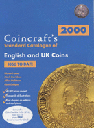Coincraft's Standard Catalogue of English and UK Coins, 1066 to Date