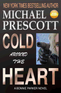 Cold Around the Heart