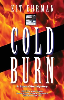Cold Burn: A Steve Cline Mystery - Ehrman, Kit