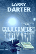 Cold Comfort: A Malone Mystery Novel