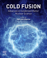 Cold Fusion: Advances in Condensed Matter Nuclear Science