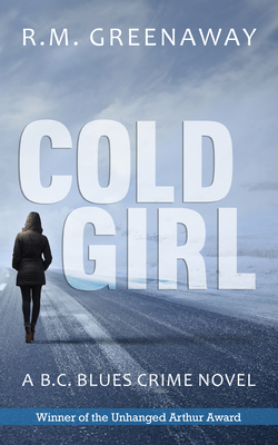 Cold Girl - Greenaway, R M