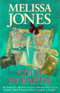 Cold in Earth - Jones, Melissa
