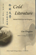 Cold Literature: Selected Works by Gao Xingjian