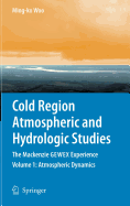 Cold Region Atmospheric and Hydrologic Studies. the MacKenzie Gewex Experience: Volume 2: Hydrologic Processes