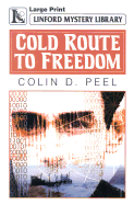 Cold Route to Freedom