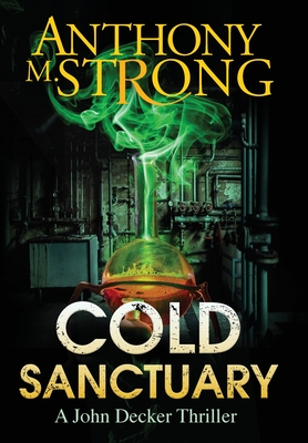 Cold Sanctuary - Strong, Anthony M