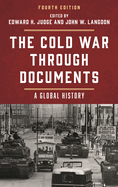 Cold War through Documents: A Global History