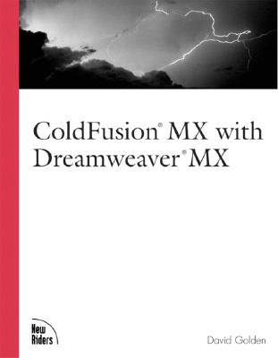Coldfusion MX with Dreamweaver MX - Golden, David