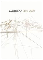 Coldplay: Live 2003 - 